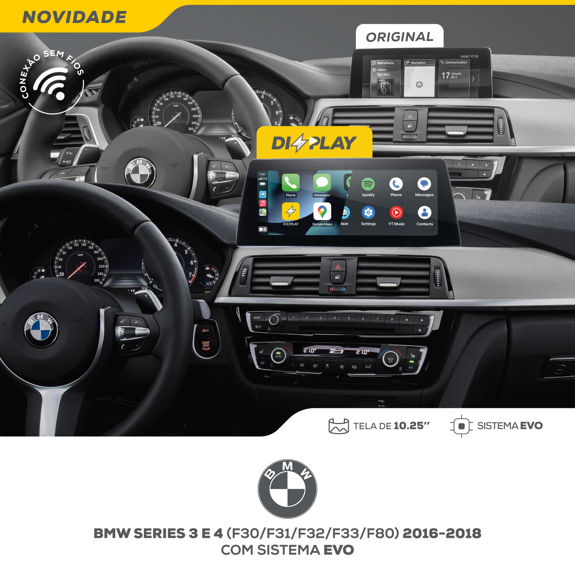 DIZZPLAY Multimídia 10.25" - BMW Série 3-4 - EVO